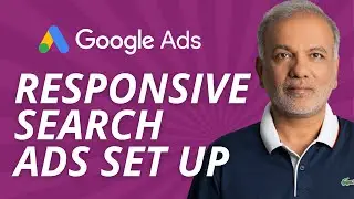 Google Ads Responsive Search Ads Best Practices - How to Create the Best Responsive Search Ads