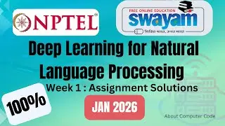 Deep Learning for Natural Language Processing week 1 assignment solutions(Jan 2026)#swayam2026#nptel