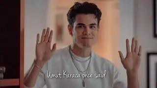 ✨ UMUT KARACA ONCE SAID ✨ - Atakan Hoşgören