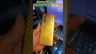 Samsung Fold 2 Full Skin Wrap 👑😍😍 #viral #shorts #goldenwrap #samsung #morningshorts