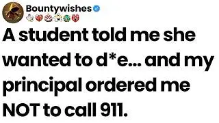 The school counselor was prohibited from calling 911 when a student wanted to hurt themself?