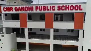 CMR Gandhi Public School Drone Video