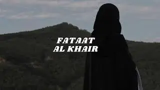 فتاة الخير (Fataat-Al-Khair)