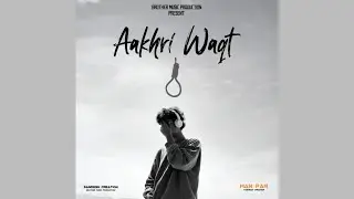 Aakhri Waqt &ndash; Emotional Hindi Rap on Pain, Silence & Inner Battles @brothermusicproduction09 