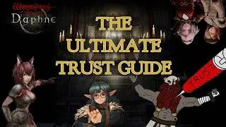 The ULTIMATE Trust Guide - Wizardry Variants Daphne