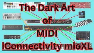 iConnectivity mioXL - How to Master MIDI (Full Tutorial)