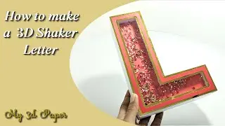 How to make a 3d Letter Shaker 