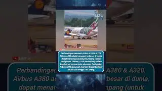 Perbandingan Pesawat Airbus A380 & A320