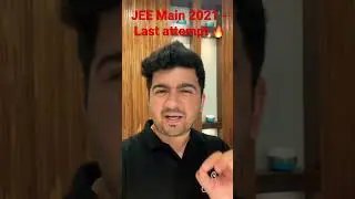 Can I increase 50 marks ? JEE Mains 2021 - august attempt | Vineet Khatri sir