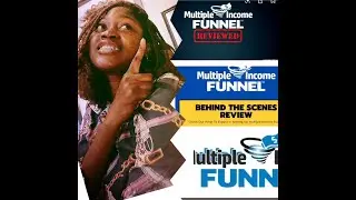 Multiple Income Funnel REVIEW- Step-By-Step on How To Get Started