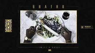 Dj Mkiri Way - Bhathu Ft Emtee & Saudi (Official Audio)