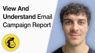 How to View and Understand Your Email Campaign Report in Mailchimp [2025 Full Guide]