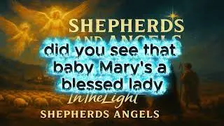 InTheLight - Shepherds And Angels Remastered