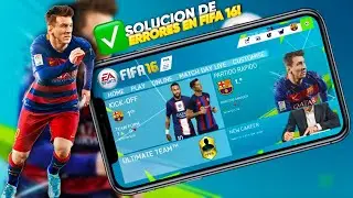 TODAS las Soluciones para Jugar Sin Problemas FIFA 16 Mobile!🚨Pantalla Cortada, Sin servidores & M&aacute;s