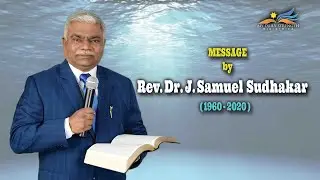 Message by Rev Dr J Samuel Sudhakar