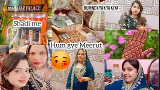 हम गए मेरठ 🤗🫣शादी में हमने क्या क्या किया (full vlog) मजा आगया 😱 masti time #shadi #muskan 