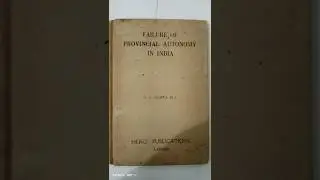FAILURE OF PROVINCIAL AUTONOMY IN INDIA      F C  MEHTA   M.A. (1944)