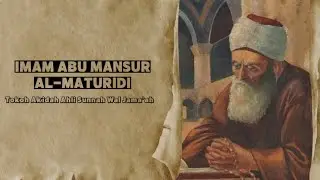IMAM ABU MANSUR AL MATURIDI