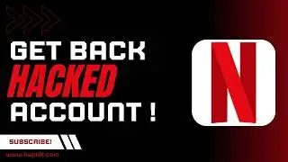 How to Get Back Hacked Netflix Account