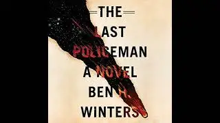 Last Policeman Audiobook by Ben H. Winters