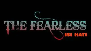 THE FEARLESS ISI HATI