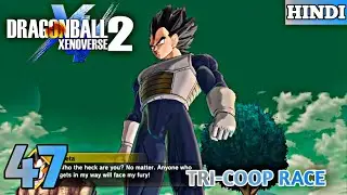 Tri-Coop Race | Parallel Quest | Dragon Ball Z Xenovers 2 | EP-47 на хинди