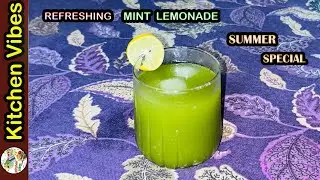 Refreshing Mint Lemonade Recipe | Summer Special Drink | Kitchen Vibes