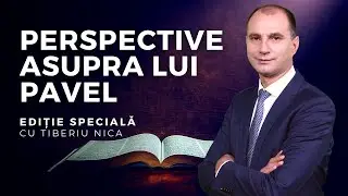 PERSPECTIVE ASUPRA LUI PAVEL | Ediție Specială, cu Tiberiu Nica | 15.12.2022