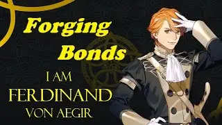 Fire Emblem Heroes - Forging Bonds: Ferdinand&rsquo;s Support Conversations