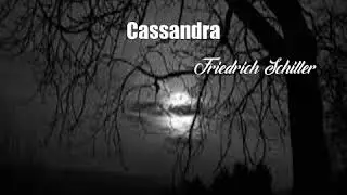 Cassandra (Friedrich Schiller Poem)