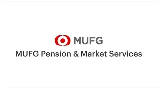 Welcome to MUFG Pension & Market Services