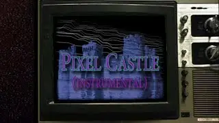 Pixel Castle (Chiptune Instrumental) PROMO