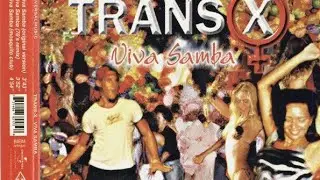 TranS-X - Viva Samba