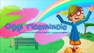 0 Prima Confessione Intro Oggi ricomincio