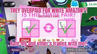 They gave *THIS* for just a white amazon?! (OVERPAID!) Rate my and other's recent trades with me! 