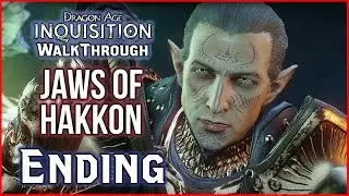 Dragon Age INQUISITION ► Jaws of Hakkon DLC Ending - Killing a God & Revealing the Truth