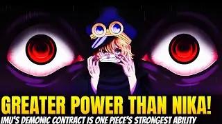 Imu's Demonic Contract Is One Piece's Strongest Ability! | One piece chapter 1151