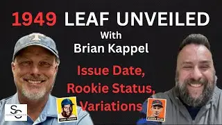 1949 Leaf Unveiled With Brian Kappel