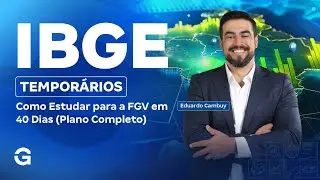 Concurso IBGE Temporários: Como Estudar para a FGV em 40 Dias (Plano Completo)