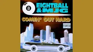 8Ball & MJG - Pimps In The House / Comin Out Hard / reversed / Reversings