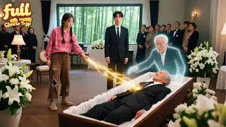 At Funeral,Poor Girl Mocked!Unexpectedly,She Opened Coffin,Saved Old Man&mdash;Ceo Took Her Home In Love!