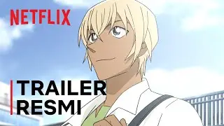 Detective Conan: Zero&rsquo;s Tea Time | Trailer Utama | Netflix
