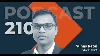 Metal Intelligence - Conversation with Suhas Patel, CEO of TVARIT
