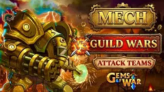 GEMS OF WAR - Mech Guild Wars Best Attack Teams!