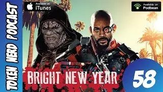 Token Nerd Podcast Episode 58 (Bright New Year)