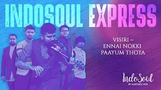 Visiri - violin cover | Enai Noki Paayum Thota | Sid Sriram | Darbuka Siva | IndoSoul