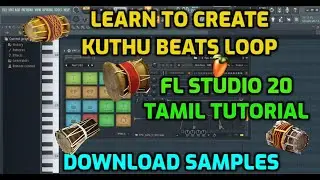 How to Make Kuthu Beat Loops | Download Samples | FL Studio | Tamil Tutorial | SM Music Tech