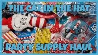 The Cat In The Hat Party Supply Haul | Party City, Oriental Trading & More