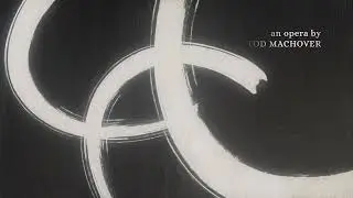 Tod Machover: OVERSTORY OVERTURE - 1-minute video trailer (video by Peter Torpey)