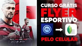 CURSO GRÁTIS DE COMO FAZER FLYER ESPORTIVO PELO CELULAR PS TOUCH
